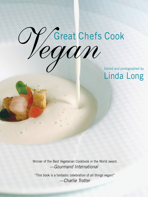 Title details for Great Chefs Cook Vegan by Linda Long - Available